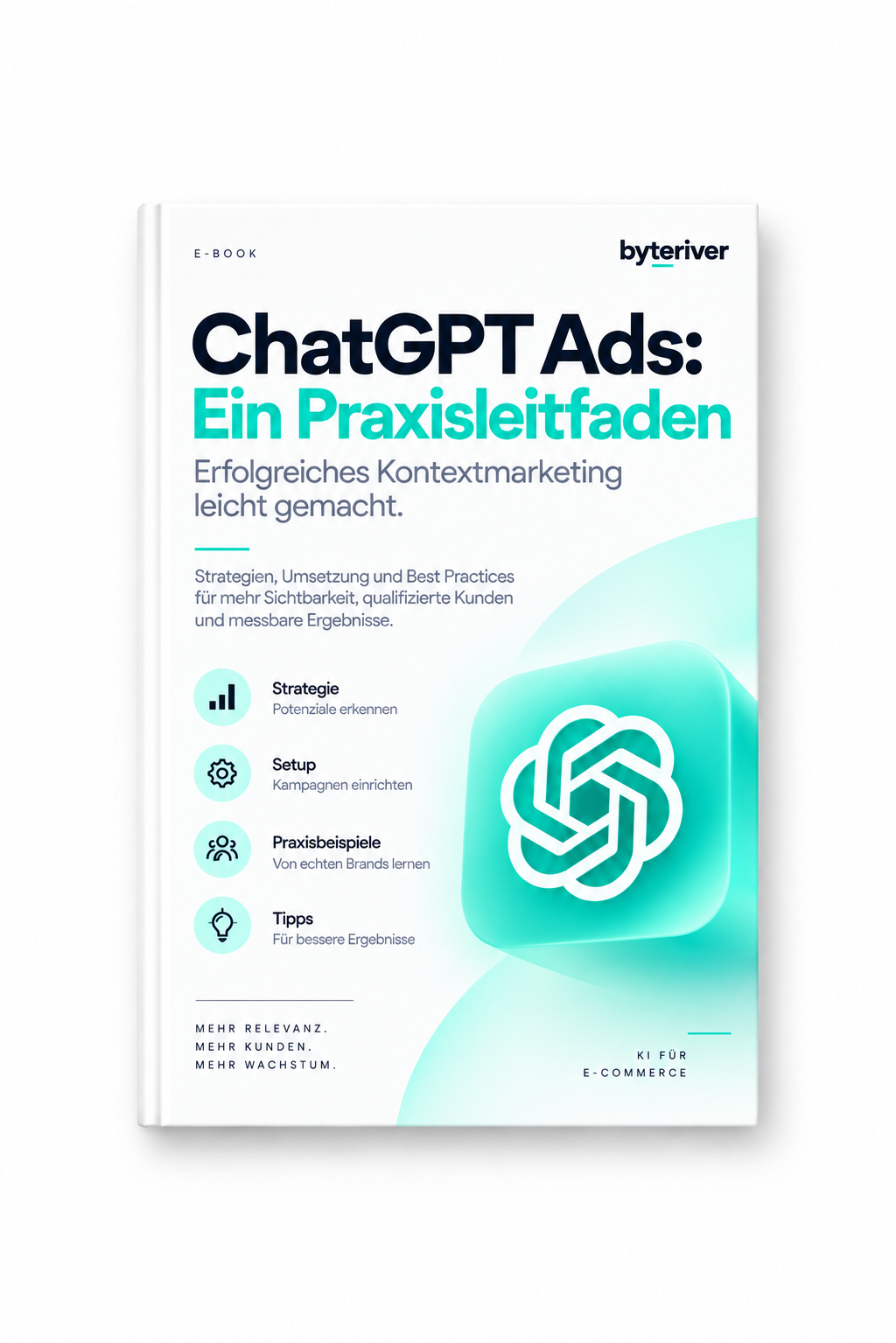 E-Book: ChatGPT Ads Praxisleitfaden - Erfolgreiches Kontextmarketing leicht gemacht (29 Seiten)