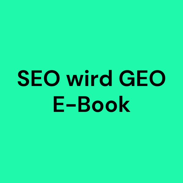 E-Book: Aus SEO wird GEO (64 Seiten PDF)