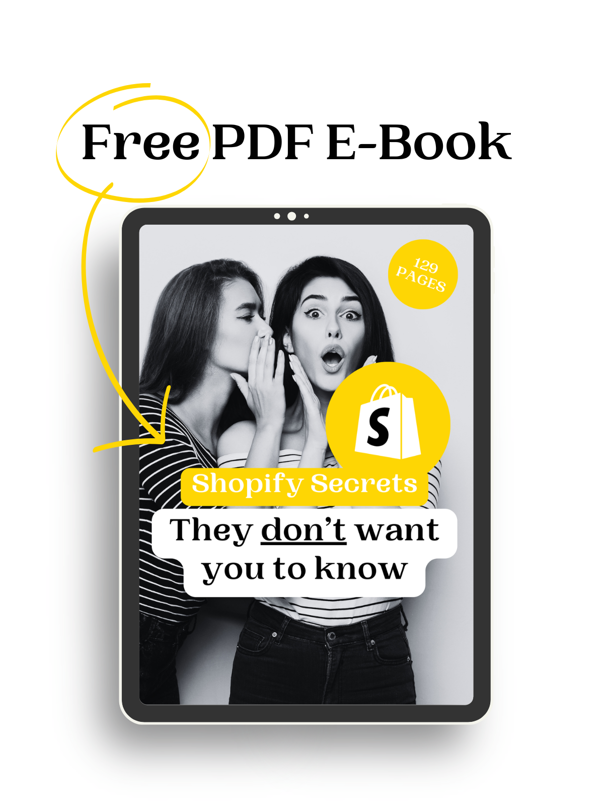 FREE PDF E-Book: Shopify Secrets they don't want you to know