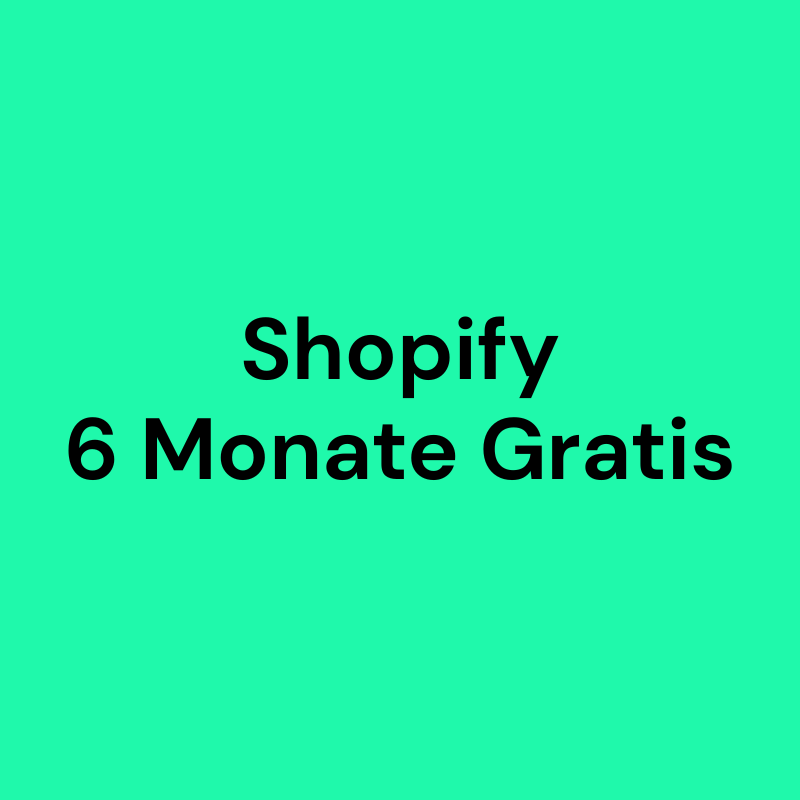 Shopify 6 Monate GRATIS testen