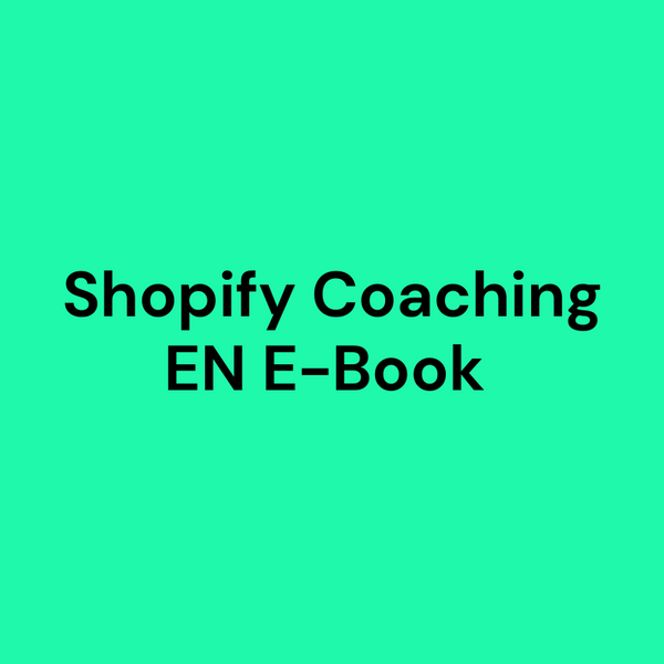 E-Book Shopify Coaching: Take your business to the next level